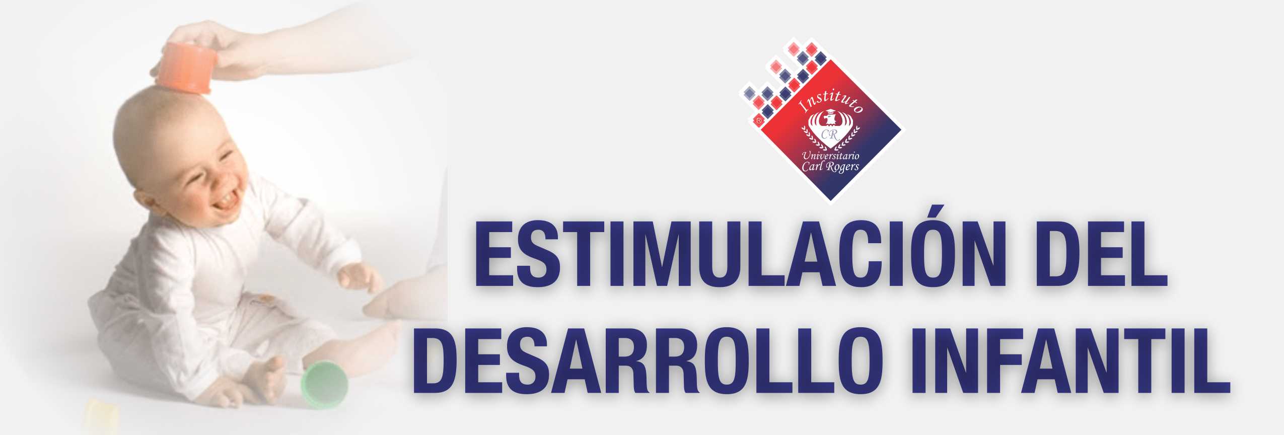 ESTIMULACIÓN DEL DESARROLLO INFANTIL A 